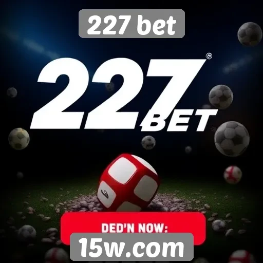 Ofertas e promoções disponíveis na 227 bet
